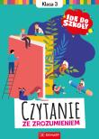 Idę do szkoły. Czytanie ze zrozumieniem. Klasa 3. Autor: Glinka-Komorowska Karolina. Dadada.pl Okładka książki Idę do szkoły. Czytanie ze zrozumieniem. Klasa 3