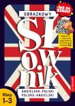 Idę do szkoły. Obrazkowy słownik angielsko-polski polsko-angielski. Autor: Monika Bigaj-kisała. Dadada.pl Okładka książki Idę do szkoły. Obrazkowy słownik angielsko-polski polsko-angielski