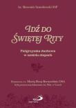 Okładka książki Idź do Świętej Rity