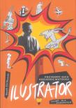 Ilustrator. Przygody ojca Koziołka Matołka dla dorosłych. Autor: Marek Górlikowski. Dadada.pl Okładka książki Ilustrator. Przygody ojca Koziołka Matołka dla dorosłych