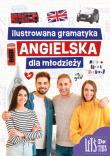 Ilustrowana gramatyka angielska dla młodzieży. Autor: Marta Machałowska. Dadada.pl Okładka książki Ilustrowana gramatyka angielska dla młodzieży