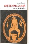 Okładka książki Imperium szamba, ścieku i wychodka