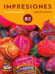 Impresiones B2 podręcznik + online. Autor:   Praca zbiorowa. Dadada.pl Okładka książki Impresiones B2 podręcznik + online