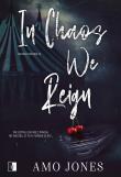 Okładka książki In Chaos We Reign. Midnight Mayhem. Tom 4