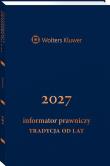Okładka książki Informator Prawniczy 2027 Tradycja od lat granat