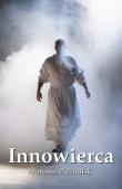 Innowierca. Autor: Mateusz Piechulski. Dadada.pl Okładka książki Innowierca