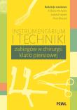 Okładka książki Instrumentarium i techniki zabiegów w chirurgii klatki piersiowej