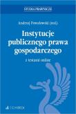 Instytucje publicznego prawa gospodarczego z testami online. Autor: red. Andrzej Powałowski. Dadada.pl Okładka książki Instytucje publicznego prawa gospodarczego z testami online