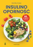 Okładka książki Insulinooporność. 80 przepisów na pyszne i zdrowe dania wyd. 2026