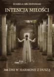 Okładka książki Intencja miłości. 366 dni w harmonii z duszą