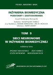 Okładka książki Inżynieria biomedyczna Podstawy i zastosowania Tom 9 Sieci neuronowe w inżynierii biomedycznej