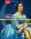 J.polski LO Oblicza epok 2/1 ZPiR w.2025 WSIP. Autor: Dariusz  Chemperek, Roman Trześniowski, Adam Kalba. Dadada.pl Okładka książki J.polski LO Oblicza epok 2/1 ZPiR w.2025 WSIP