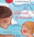 Okładka książki Ja kłębuszek, ty niteczka. Czuła podróż po relacji matki i dziecka