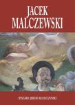 Jacek Malczewski. Autor: Kluszczyński Ryszard Jeremi. Dadada.pl Okładka książki Jacek Malczewski