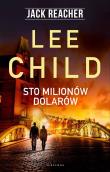 Jack Reacher. Sto milionów dolarów. Autor: Child Lee. Dadada.pl Okładka książki Jack Reacher. Sto milionów dolarów