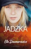 Jadźka. Autor: Ela Downarowicz. Dadada.pl Okładka książki Jadźka