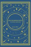 Jak Człowiek Myśli. Duchowy Dziennik. Autor: James Allen. Dadada.pl Okładka książki Jak Człowiek Myśli. Duchowy Dziennik