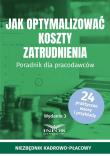 Jak optymalizować koszty zatrudnienia w.3. Autor:   Praca zbiorowa. Dadada.pl Okładka książki Jak optymalizować koszty zatrudnienia w.3