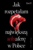 Okładka książki Jak rozpętałam największą seksaferę w Polsce. Duże Litery