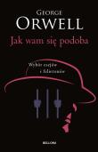 Jak wam się podoba. Autor: Orwell George. Dadada.pl Okładka książki Jak wam się podoba