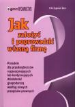 Jak założyć i poprowadzić własną firmę. Autor: Żaro S.W.Zygmunt. Dadada.pl Okładka książki Jak założyć i poprowadzić własną firmę