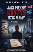 Okładka książki Jaki piękny kryzys dziś mamy