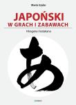 Japoński w grach i zabawach. Hiragana i katakana. Autor: Marta Szyler. Dadada.pl Okładka książki Japoński w grach i zabawach. Hiragana i katakana