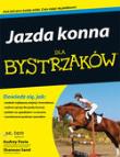 Jazda konna dla bystrzaków. Autor: Audrey Pavia (Author), Shannon Sand (Contributor). Dadada.pl Okładka książki Jazda konna dla bystrzaków