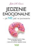 Okładka książki Jedzenie emocjonalne - jak NIE jeść na pocieszenie