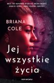 Okładka książki Jej wszystkie życia - uszkodzone