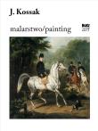Okładka książki Juliusz Kossak. Malarstwo