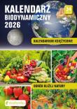 Kalendarz 2026 biodynamiczny. Autor: Monika Kucharska-Świerszcz, Janusz Willand. Dadada.pl Okładka książki Kalendarz 2026 biodynamiczny