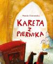 Kareta z piernika. Autor: Chotomska Wanda i inni. Dadada.pl Okładka książki Kareta z piernika