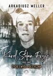 Okładka książki Karol Stefan Frycz 1910-1942  Życie i myśl polityczna