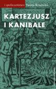 Kartezjusz i Kanibale. Autor: Krupecka Iwona. Dadada.pl Okładka książki Kartezjusz i Kanibale