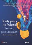 Okładka książki Karty pracy do ćwiczeń funkcji poznawczych. Część 1. Ćwicz swój umysł