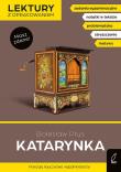 Katarynka. Lektury z opracowaniem. Autor: Prus Bolesław, Kujawa-Weinke Dorota. Dadada.pl Okładka książki Katarynka. Lektury z opracowaniem