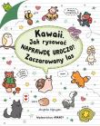 Okładka książki Kawaii. Jak rysować naprawdę uroczo? Zaczarowany las