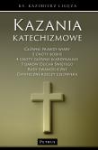 Kazania katechizmowe 2. Autor: Kazimierz Ligęza. Dadada.pl Okładka książki Kazania katechizmowe 2