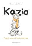 Okładka książki Kazio. Przygody małego nie-bohatera wojennego
