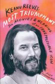 Okładka książki Keanu Reeves: Most Triumphant
