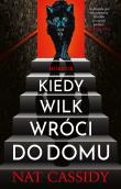Okładka książki Kiedy wilk wróci do domu
