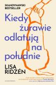 Okładka książki Kiedy żurawie odlatują na południe