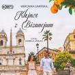 Klejnot z Bizancjum audiobook. Autor: Weronika Umińska. Dadada.pl Okładka książki Klejnot z Bizancjum audiobook