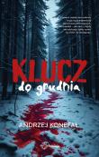 Klucz do grudnia. Autor: Konefał Andrzej. Dadada.pl Okładka książki Klucz do grudnia