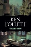 Klucz do Rebeki. Autor: Ken Follett. Dadada.pl Okładka książki Klucz do Rebeki