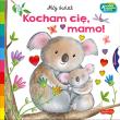 Kocham cię, mamo. Akademia mądrego dziecka. Mój świat. Autor: Opracowanie zbiorowe. Dadada.pl Okładka książki Kocham cię, mamo. Akademia mądrego dziecka. Mój świat
