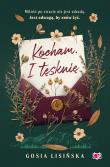 Okładka książki Kocham. I tęsknię