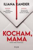 Kocham, mama. Autor: Iliana Xander. Dadada.pl Okładka książki Kocham, mama