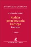 Okładka książki Kodeks postępowania karnego. Komentarz wyd. 7